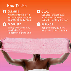 Infusions Exfoliating Stretch Cloth + Collagen